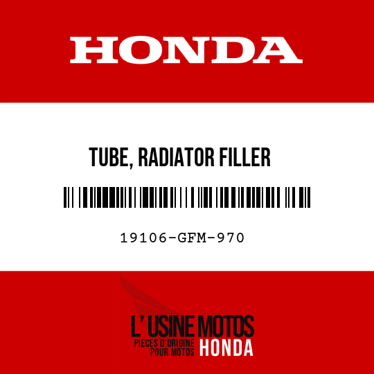 image de 19106-GFM-970 TUBE, RADIATOR FILLER