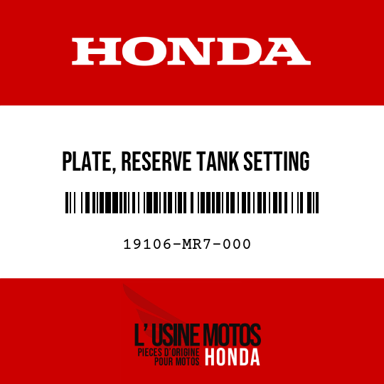 image de 19106-MR7-000 PLATE, RESERVE TANK SETTING