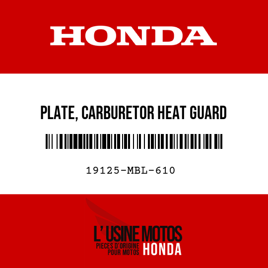 image de 19125-MBL-610 PLATE, CARBURETOR HEAT GUARD