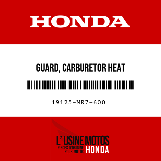 image de 19125-MR7-600 GUARD, CARBURETOR HEAT