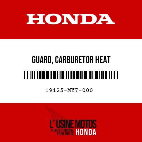 image de 19125-MY7-000 GUARD, CARBURETOR HEAT