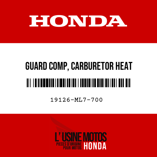 image de 19126-ML7-700 GUARD COMP, CARBURETOR HEAT