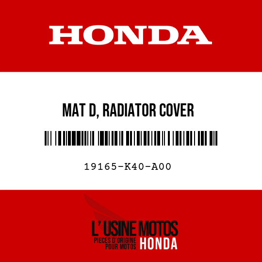 image de 19165-K40-A00 MAT D, RADIATOR COVER