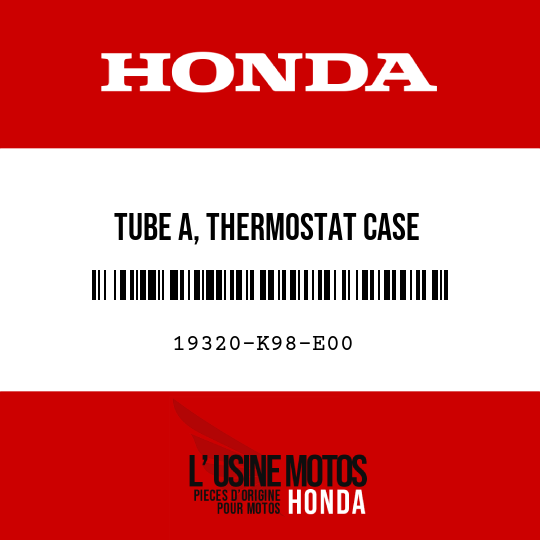 image de 19320-K98-E00 TUBE A, THERMOSTAT CASE