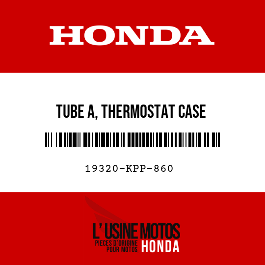image de 19320-KPP-860 TUBE A, THERMOSTAT CASE