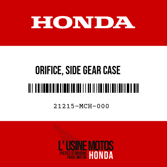 image de 21215-MCH-000 ORIFICE, SIDE GEAR CASE