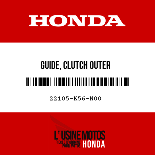 image de 22105-K56-N00 GUIDE, CLUTCH OUTER