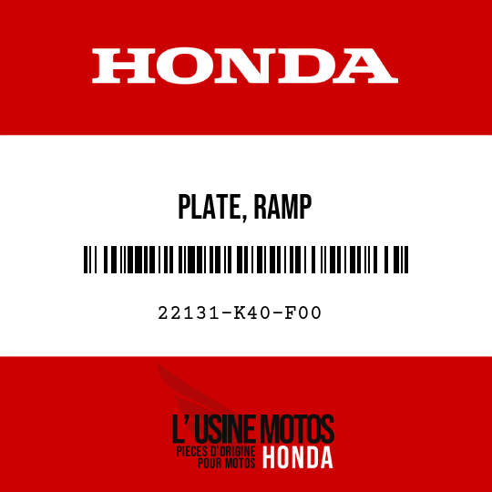 image de 22131-K40-F00 PLATE, RAMP