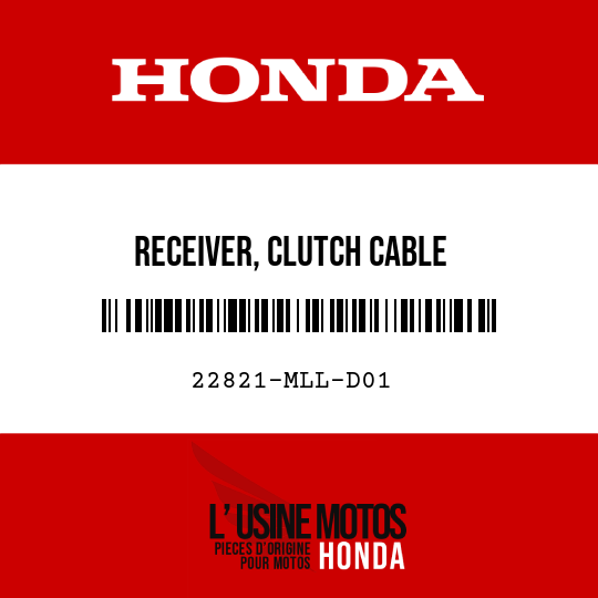 image de 22821-MLL-D01 RECEIVER, CLUTCH CABLE
