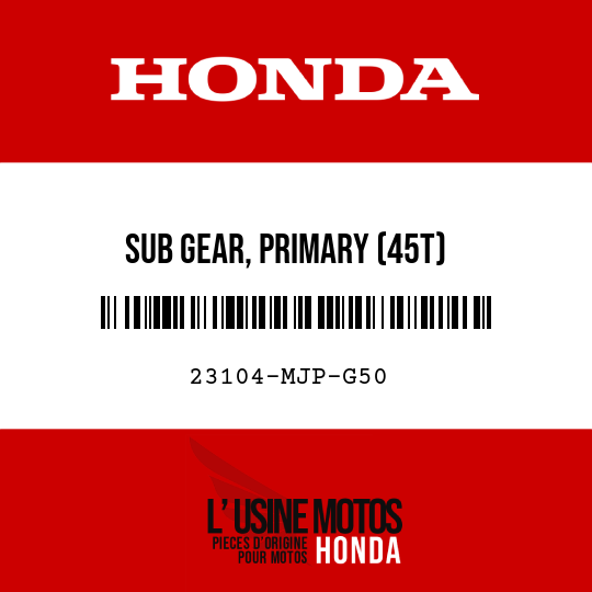 image de 23104-MJP-G50 SUB GEAR, PRIMARY (45T)