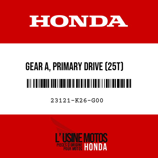 image de 23121-K26-G00 GEAR A, PRIMARY DRIVE (25T)
