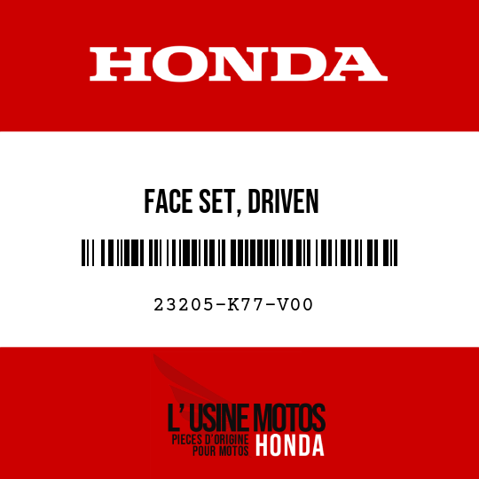image de 23205-K77-V00 FACE SET, DRIVEN