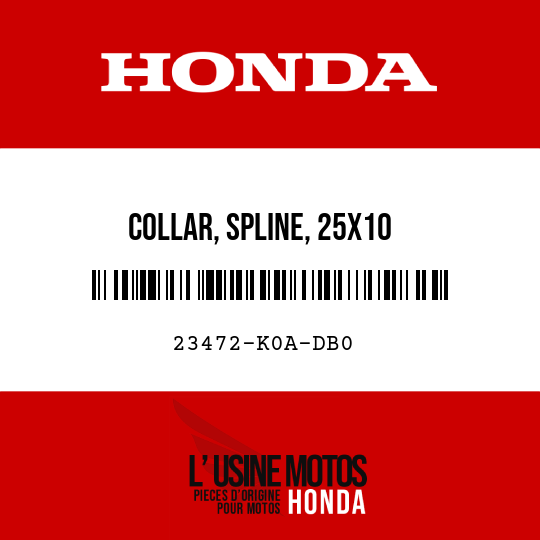 image de 23472-K0A-DB0 COLLAR, SPLINE, 25X10