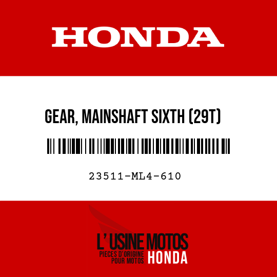 image de 23511-ML4-610 GEAR, MAINSHAFT SIXTH (29T)
