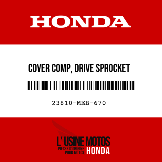 image de 23810-MEB-670 COVER COMP, DRIVE SPROCKET