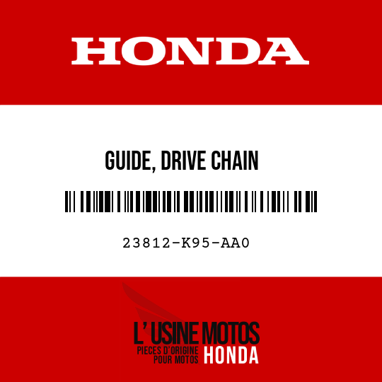 image de 23812-K95-AA0 GUIDE, DRIVE CHAIN