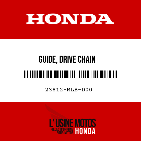 image de 23812-MLB-D00 GUIDE, DRIVE CHAIN