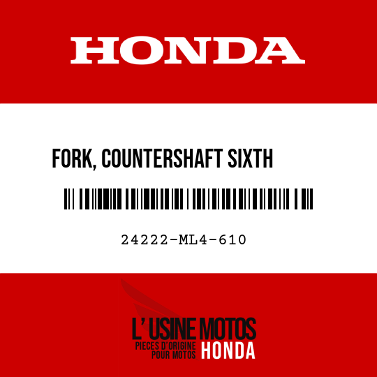 image de 24222-ML4-610 FORK, COUNTERSHAFT SIXTH      GEARSHIFT