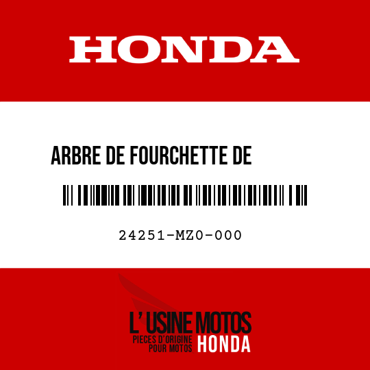 image de 24251-MZ0-000 ARBRE DE FOURCHETTE DE        CHANGEMENT