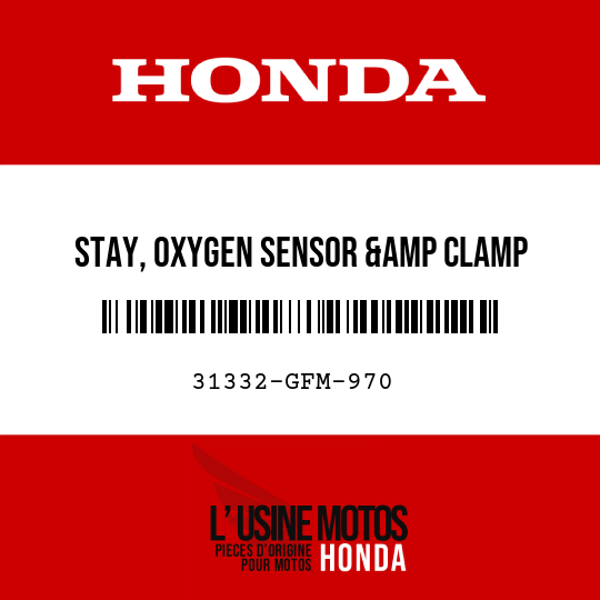 image de 31332-GFM-970 STAY, OXYGEN SENSOR &amp CLAMP