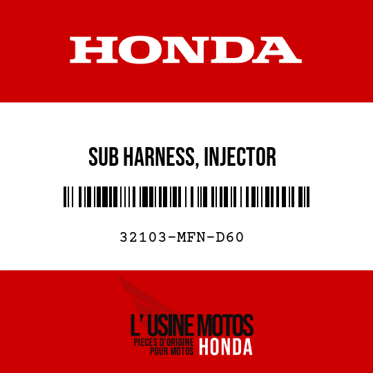 image de 32103-MFN-D60 SUB HARNESS, INJECTOR