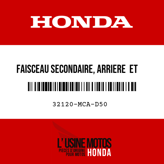 image de 32120-MCA-D50 FAISCEAU SECONDAIRE, ARRIERE  ET COFFRE