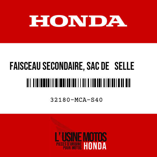 image de 32180-MCA-S40 FAISCEAU SECONDAIRE, SAC DE   SELLE D