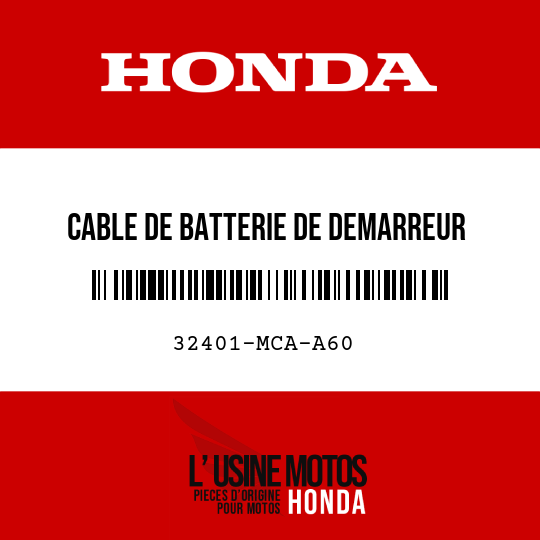 image de 32401-MCA-A60 CABLE DE BATTERIE DE DEMARREUR