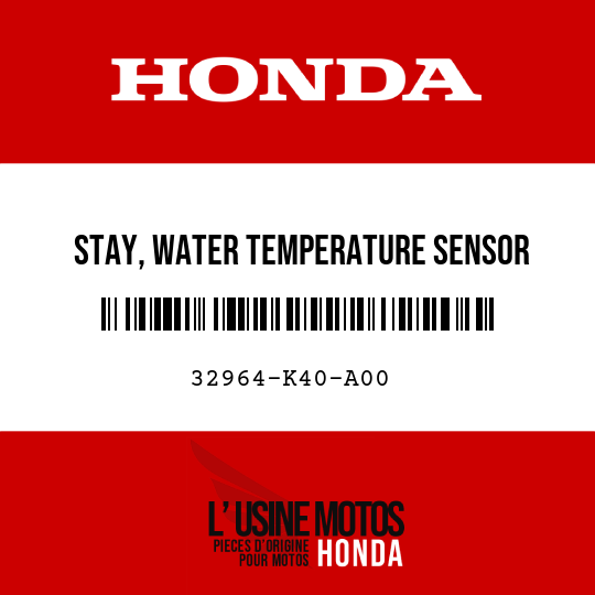 image de 32964-K40-A00 STAY, WATER TEMPERATURE SENSOR