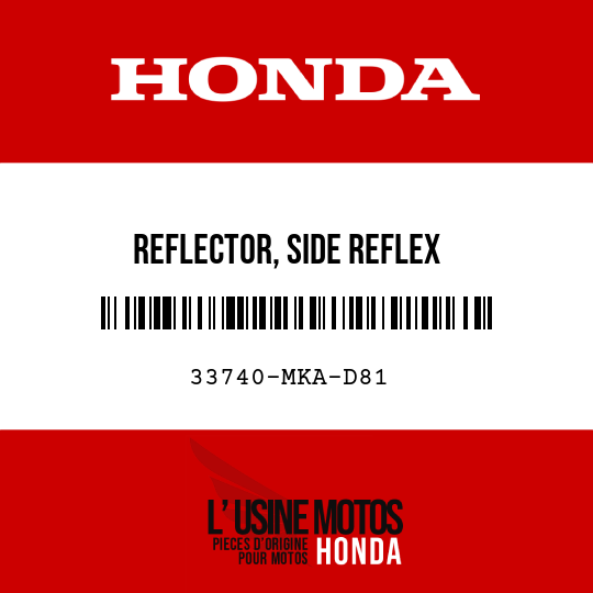 image de 33740-MKA-D81 REFLECTOR, SIDE REFLEX