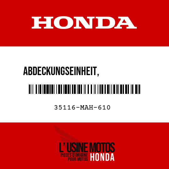 image de 35116-MAH-610 ABDECKUNGSEINHEIT,            KOMBISCHALTER