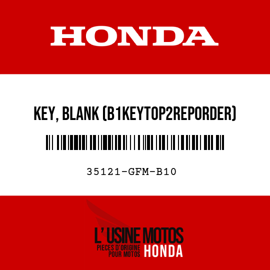 image de 35121-GFM-B10 KEY, BLANK (B1KEYTOP2REPORDER)