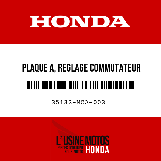 image de 35132-MCA-003 PLAQUE A, REGLAGE COMMUTATEUR COUPURE