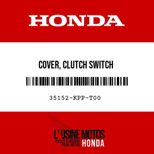 image de 35152-KPP-T00 COVER, CLUTCH SWITCH