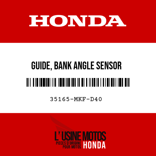 image de 35165-MKF-D40 GUIDE, BANK ANGLE SENSOR