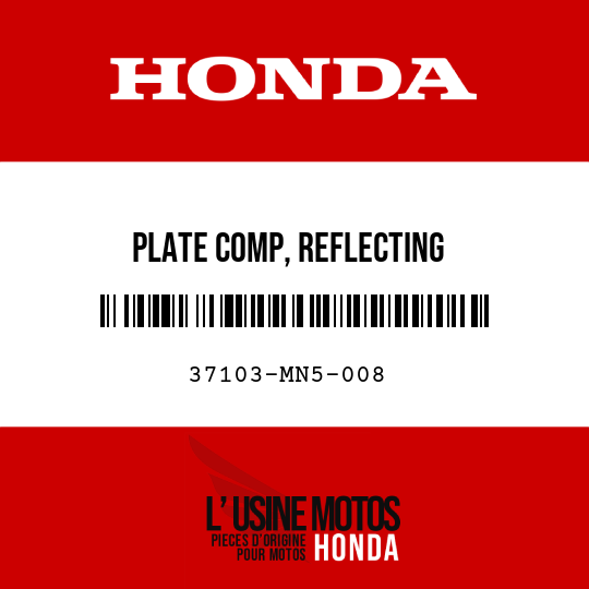 image de 37103-MN5-008 PLATE COMP, REFLECTING