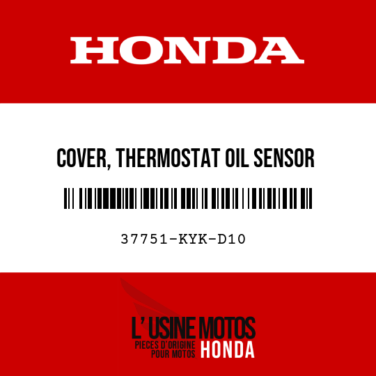 image de 37751-KYK-D10 COVER, THERMOSTAT OIL SENSOR
