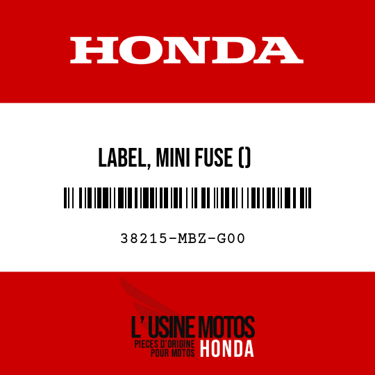 image de 38215-MBZ-G00 LABEL, MINI FUSE ()