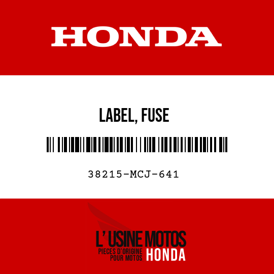 image de 38215-MCJ-641 LABEL, FUSE