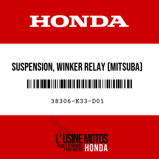 image de 38306-K33-D01 SUSPENSION, WINKER RELAY (MITSUBA)