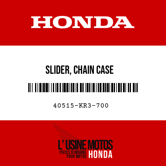 image de 40515-KR3-700 SLIDER, CHAIN CASE