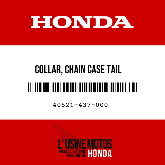 image de 40521-437-000 COLLAR, CHAIN CASE TAIL
