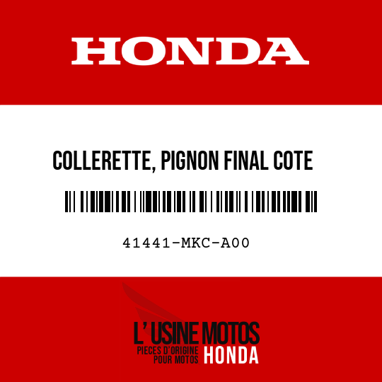image de 41441-MKC-A00 COLLERETTE, PIGNON FINAL COTE