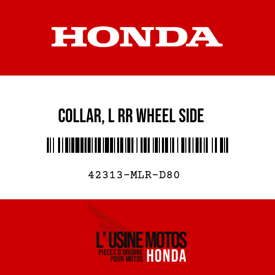 image de 42313-MLR-D80 COLLAR, L RR WHEEL SIDE