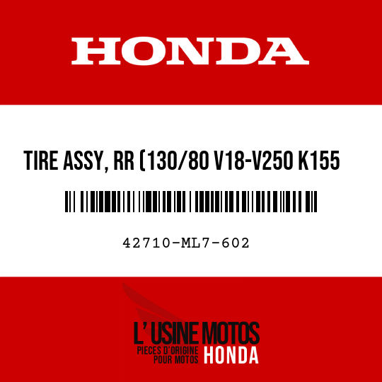 image de 42710-ML7-602 TIRE ASSY, RR (130/80 V18-V250 K155 DUNLOP)