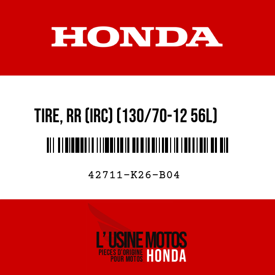 image de 42711-K26-B04 TIRE, RR (IRC) (130/70-12 56L)