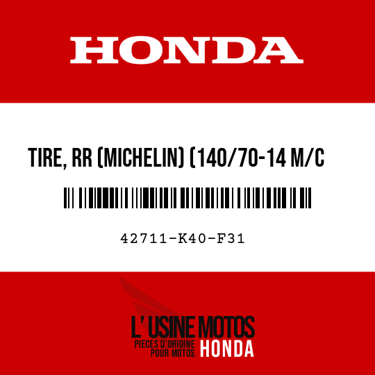 image de 42711-K40-F31 TIRE, RR (MICHELIN) (140/70-14 M/C 68P)