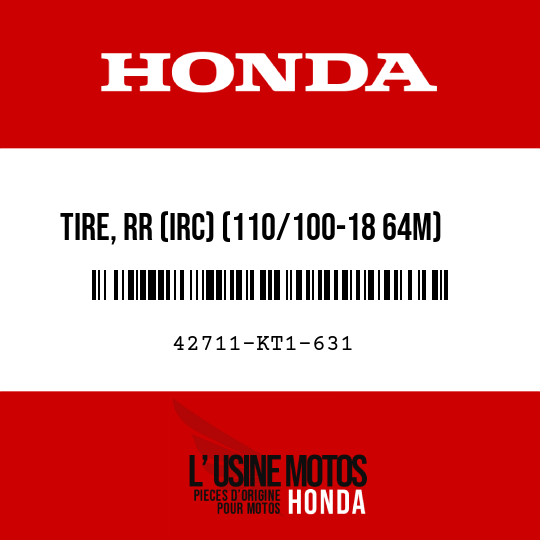 image de 42711-KT1-631 TIRE, RR (IRC) (110/100-18 64M)