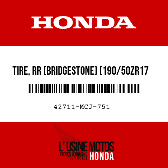 image de 42711-MCJ-751 TIRE, RR (BRIDGESTONE) (190/50ZR17 M/C 73W)