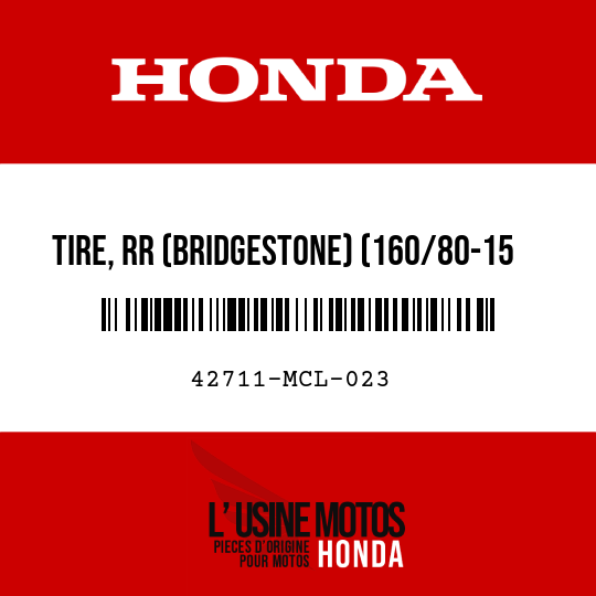 image de 42711-MCL-023 TIRE, RR (BRIDGESTONE) (160/80-15 M/C 74S)